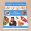 Karen Sullivan Tie terveyteen - Vitamiinit ja kivennäisaineet